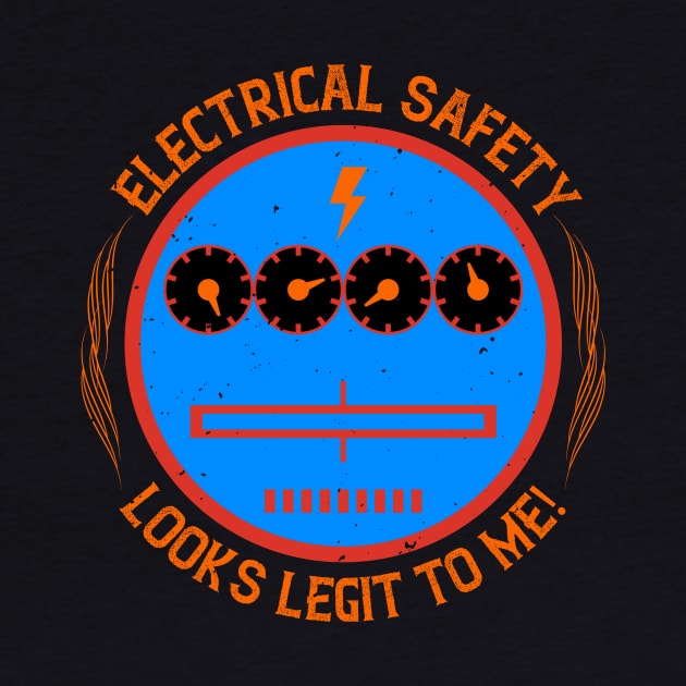 Electrical safety looks legit to me! by APuzzleOfTShirts